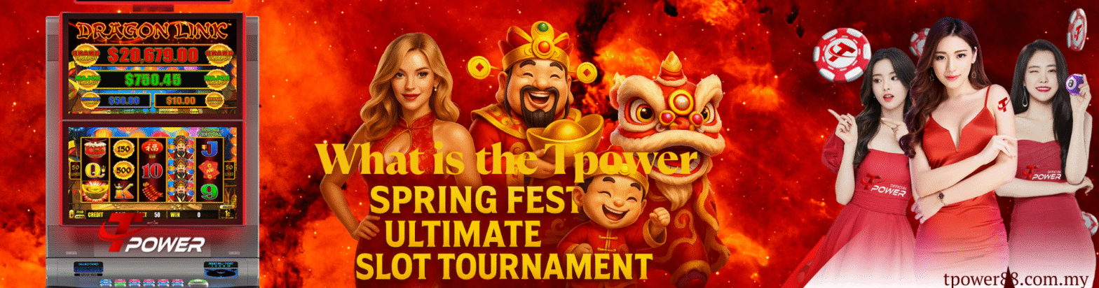 Tpower Spring Festival Ultimate Slot Tournament